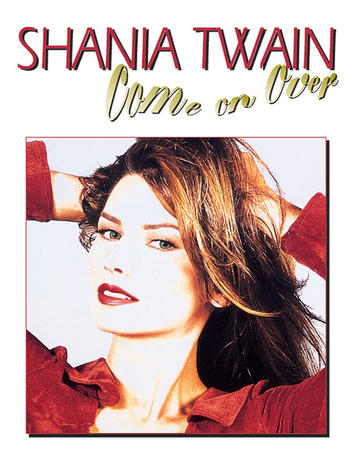 Shania Twain Come on over 9780769237275