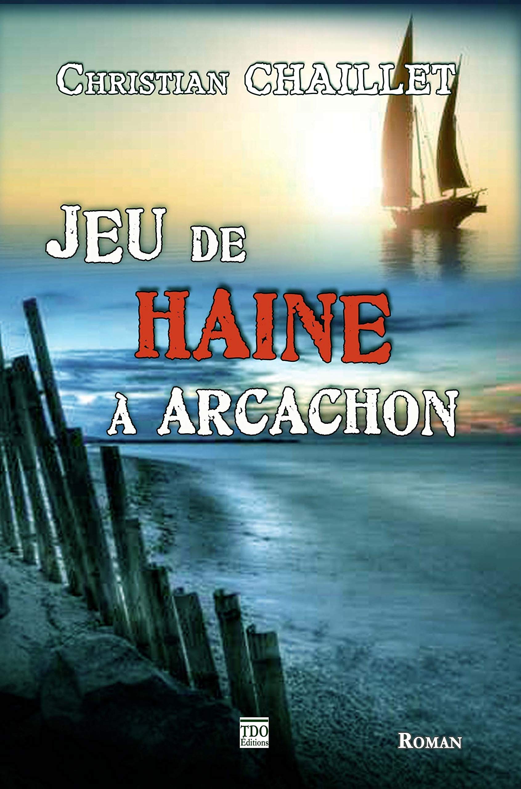 Jeu de haine à Arcachon 9782366520309