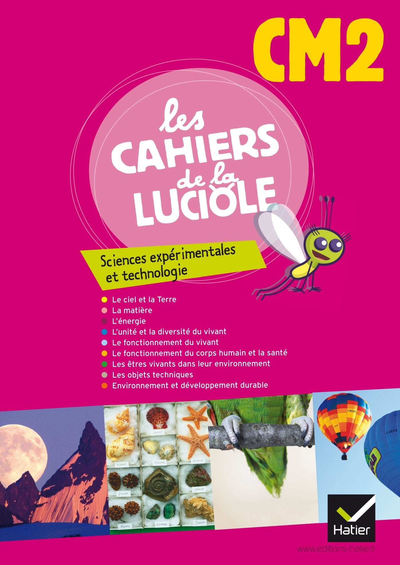 Les Cahiers de la Luciole Sciences expérimentales et technologie CM2 éd. 2012 - Cahier de l'élève 9782218945977