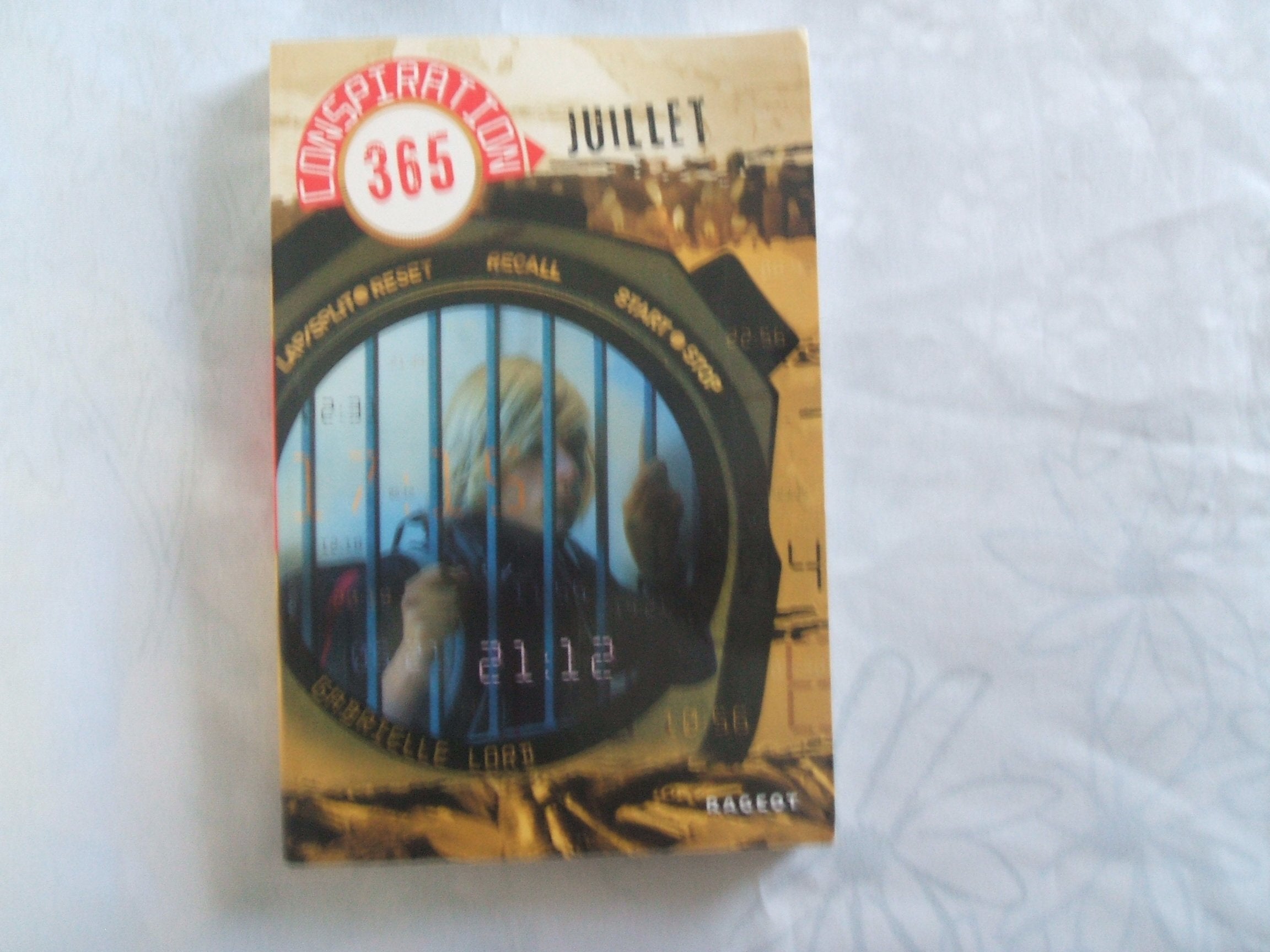 Conspiration 365, Tome 7 : Juillet 9782700234145