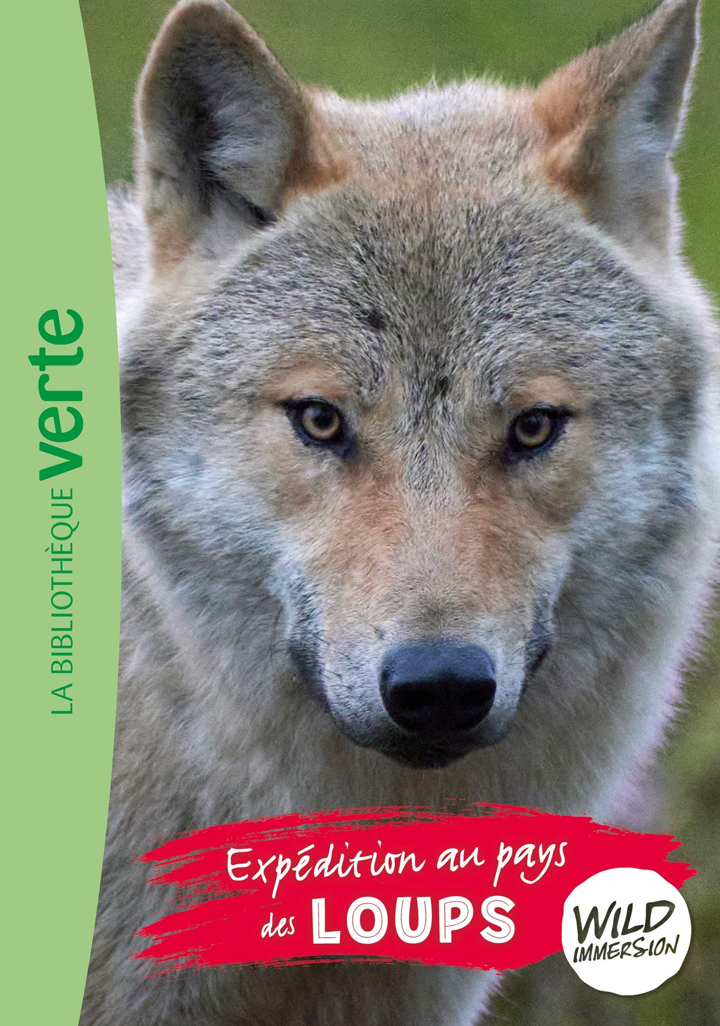 Wild Immersion 05 - Expédition au pays des loups 9782017132509