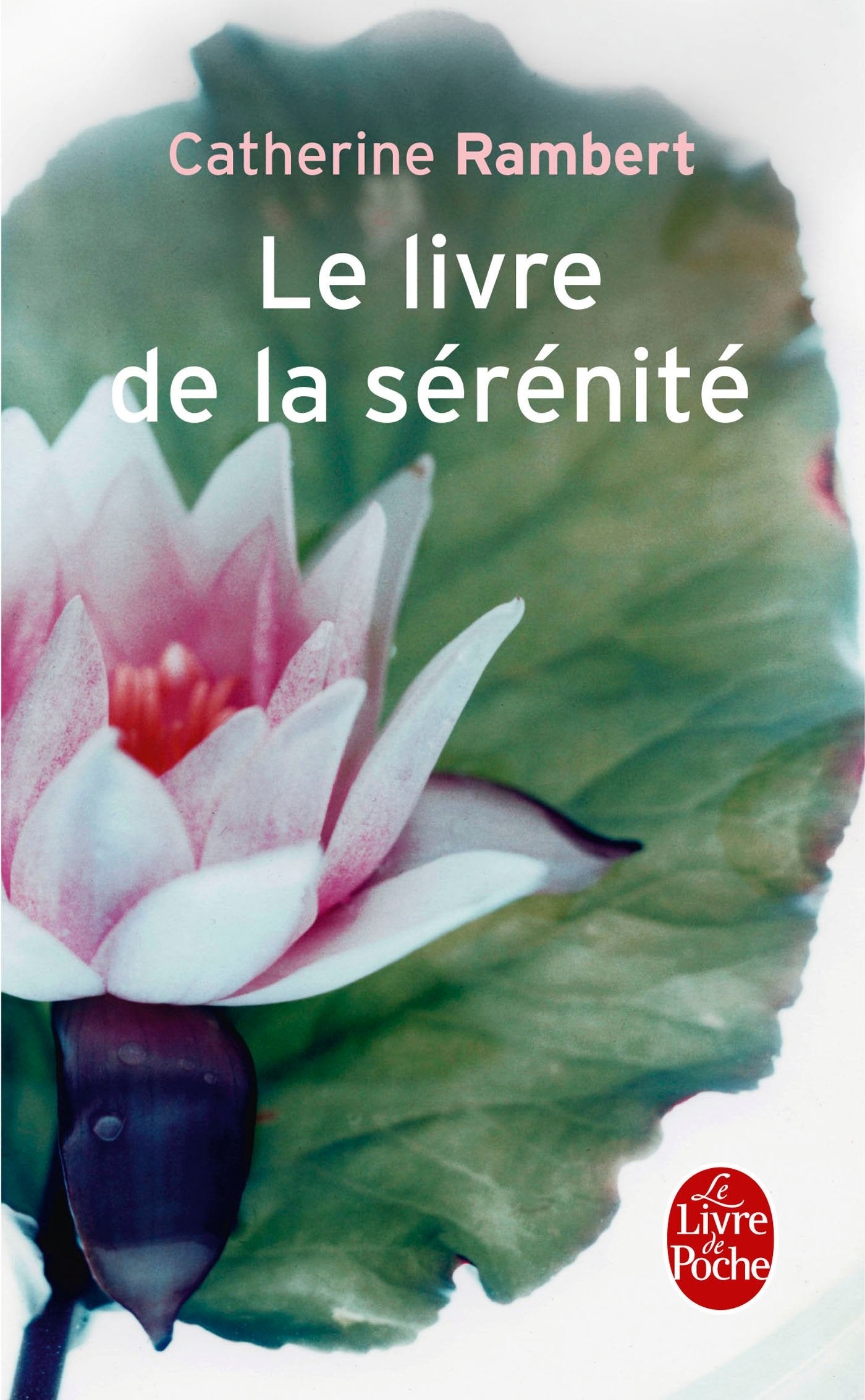 Le livre de la sérénité 9782253150657