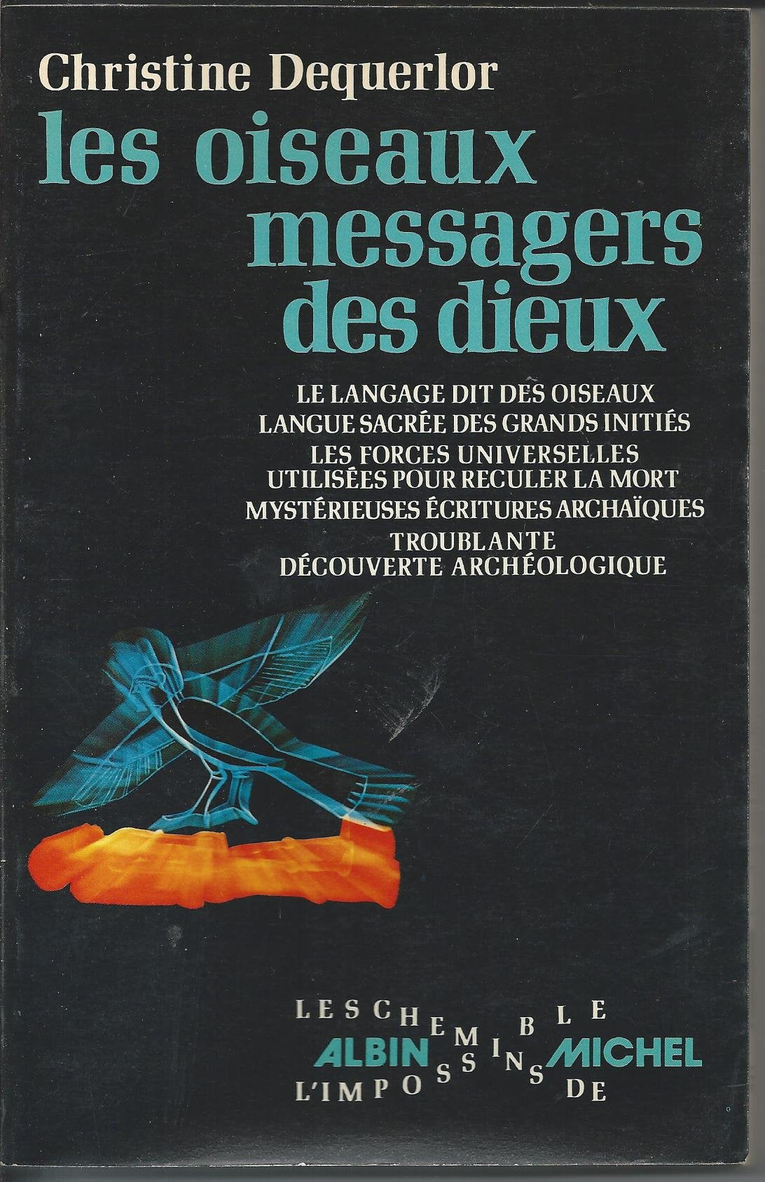Les oiseaux messagers des dieux 9782226002235