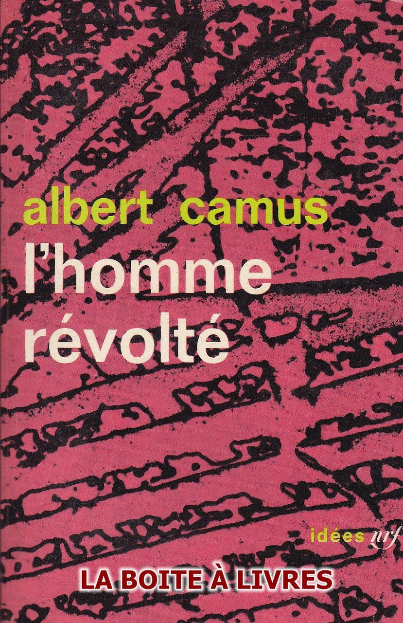 L'homme révolté. 