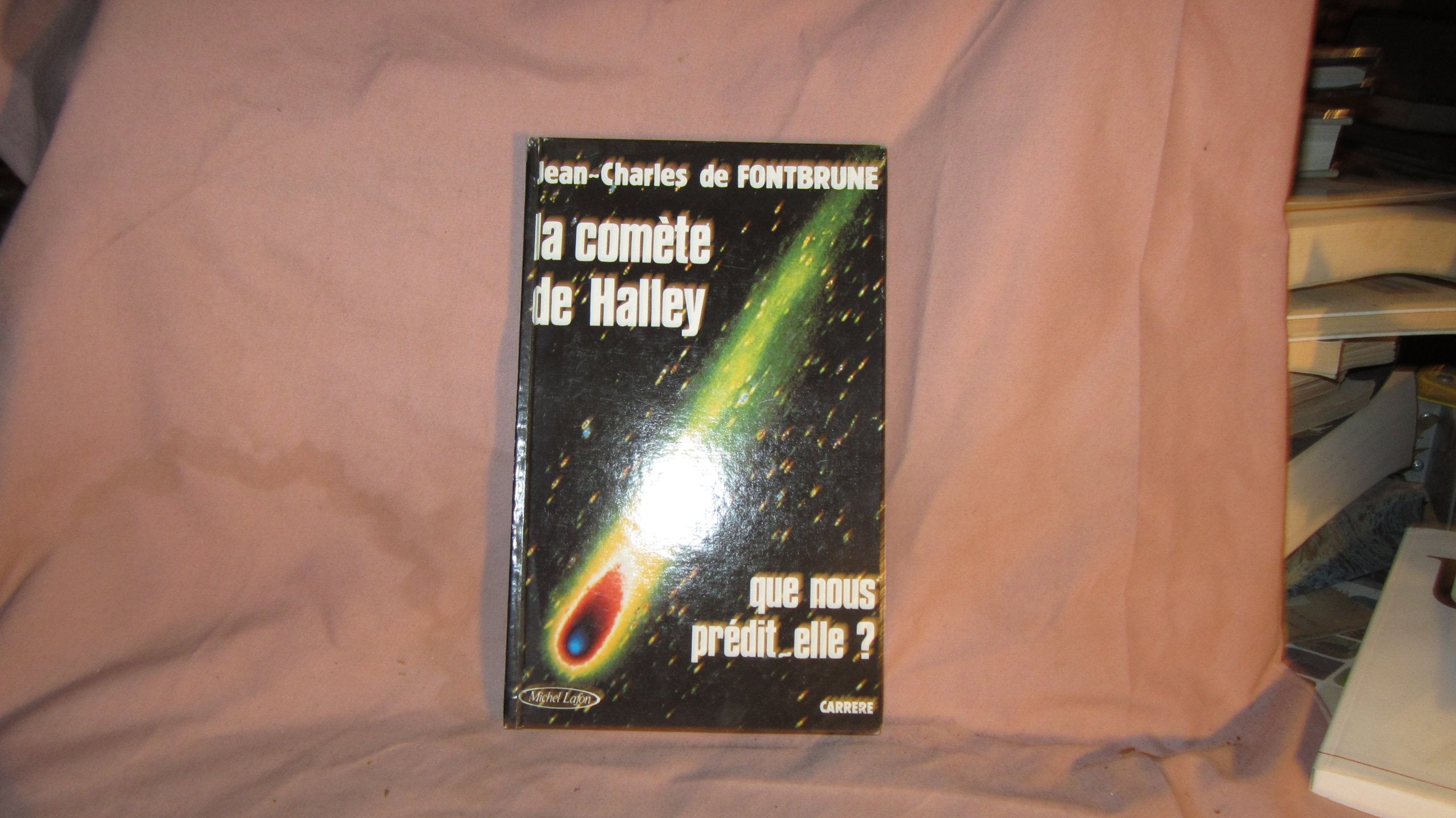 LA COMETE DE HALLEY.QUE NOUS PREDIT-ELLE ? 9782868041760