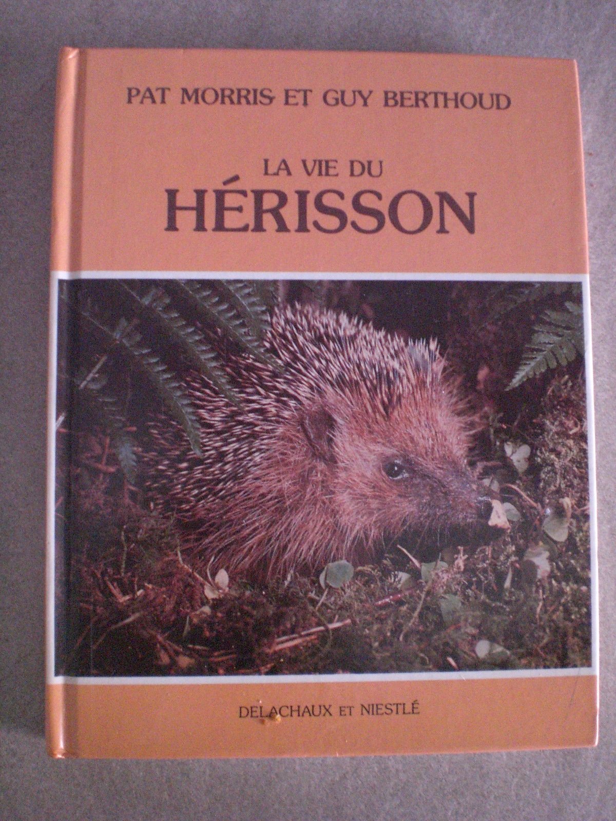 La Vie du herisson 9782603008638