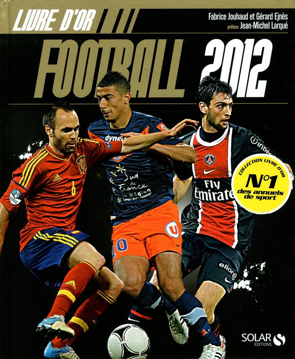 LIVRE D'OR DU FOOTBALL 2012 9782263060175