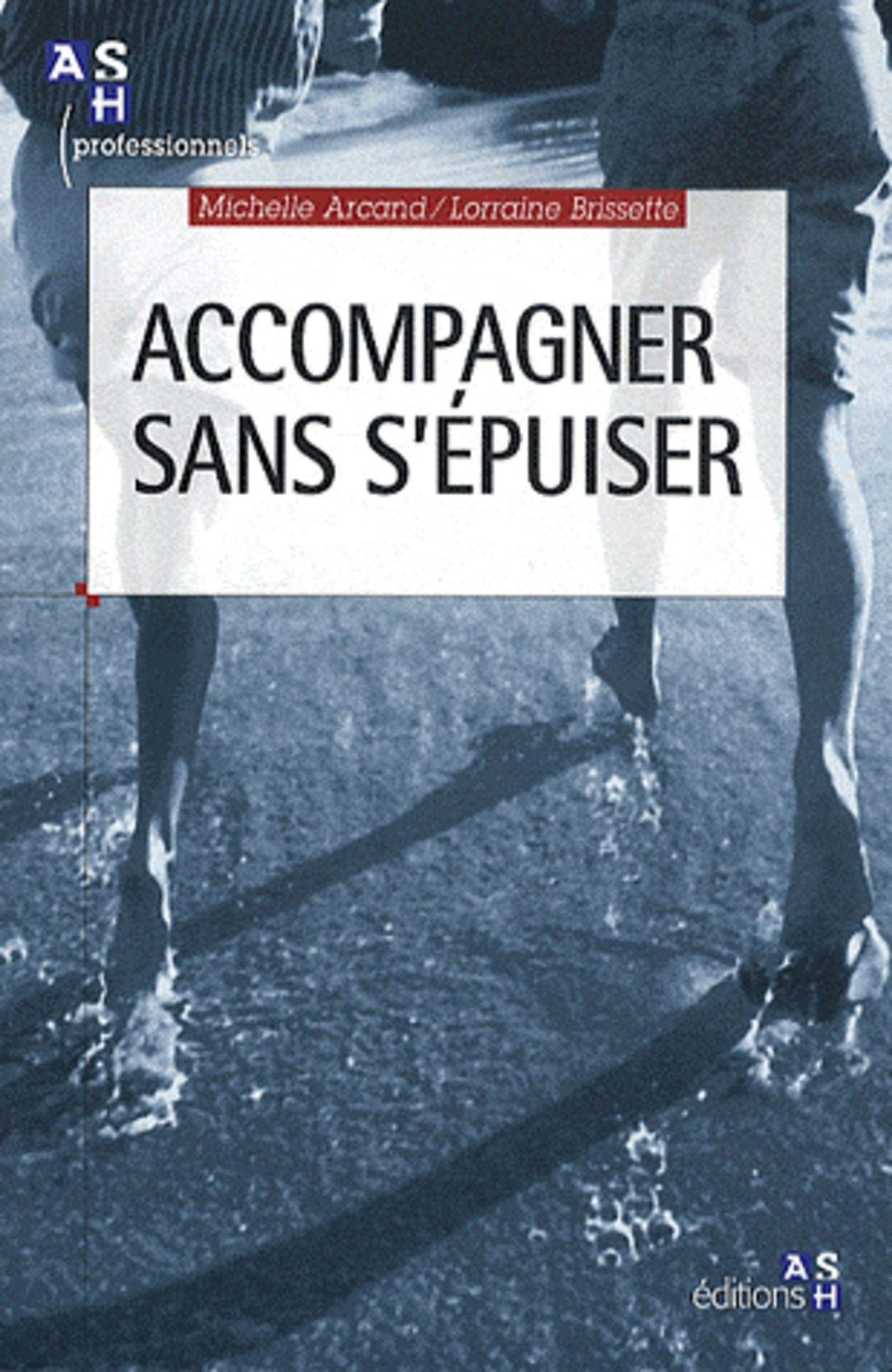 Accompagner sans s'épuiser 9782757305843