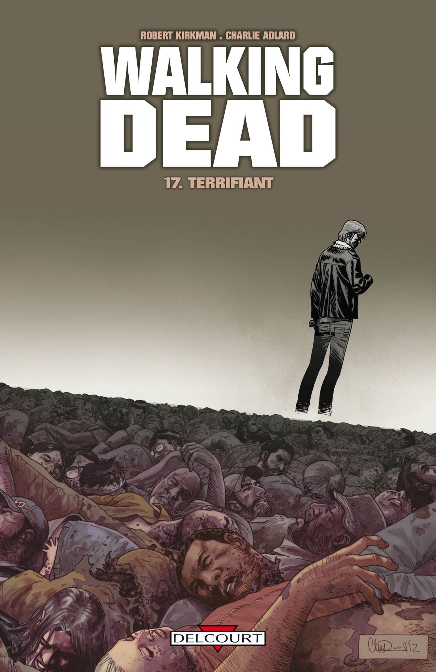 Walking Dead, Tome 17 : Terrifiant 9782756037981