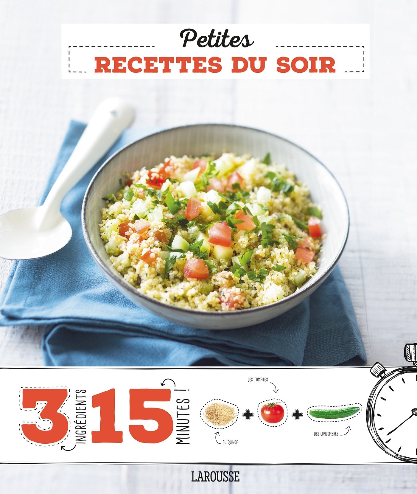 Petites recettes du soir 9782035914422