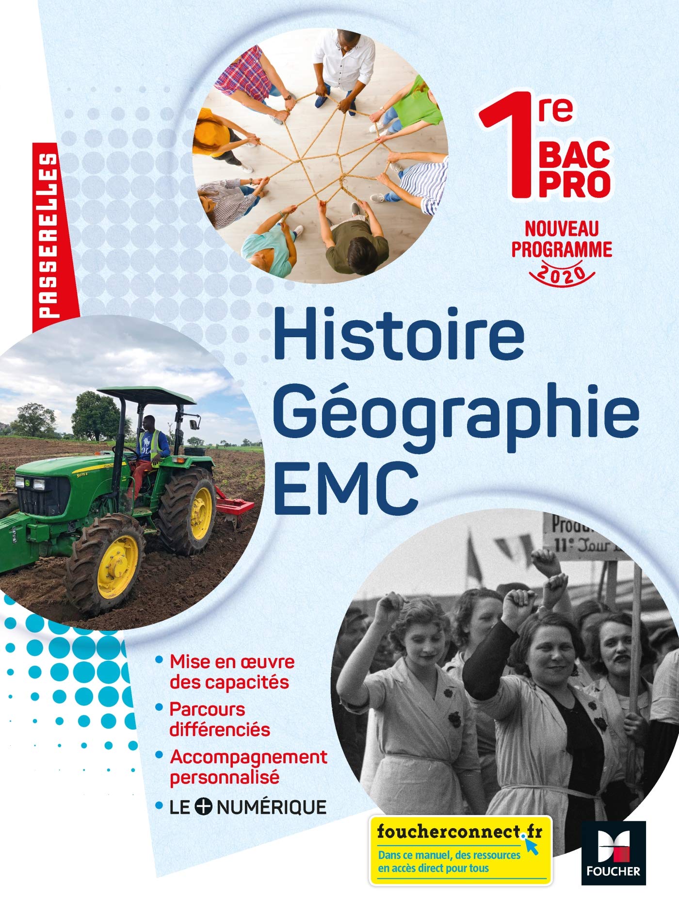 Passerelles - HISTOIRE-GEOGRAPHIE-EMC 1re Bac Pro - Ed. 2020 - Livre élève 9782216157617