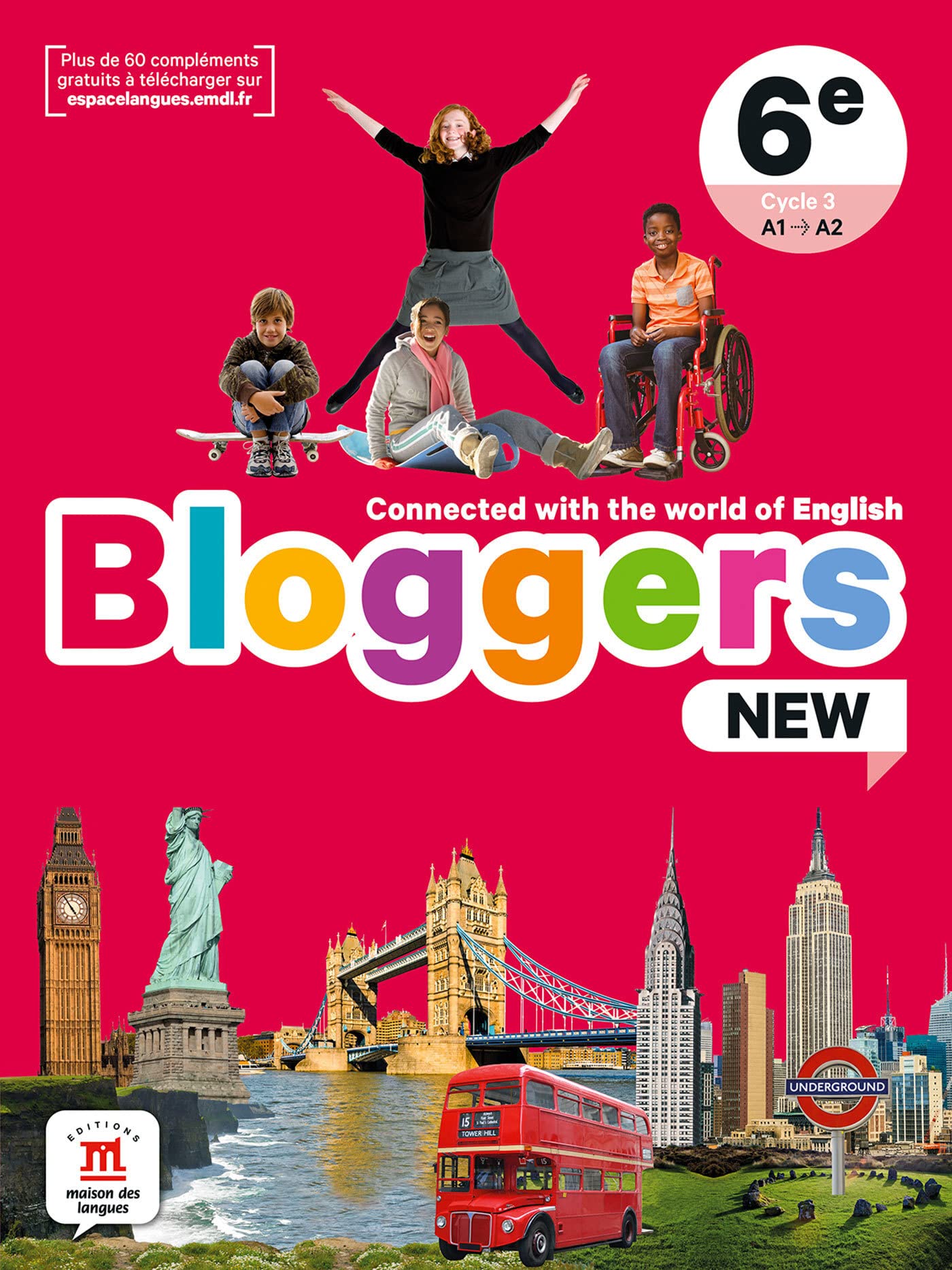 Bloggers NEW 6e - Livre de l'élève: Connected with the world of English 9782356856777