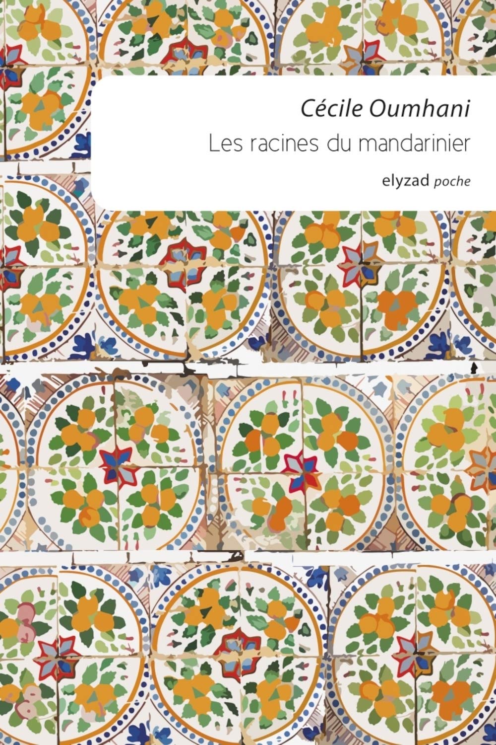 Les racines du mandarinier 9789973580788