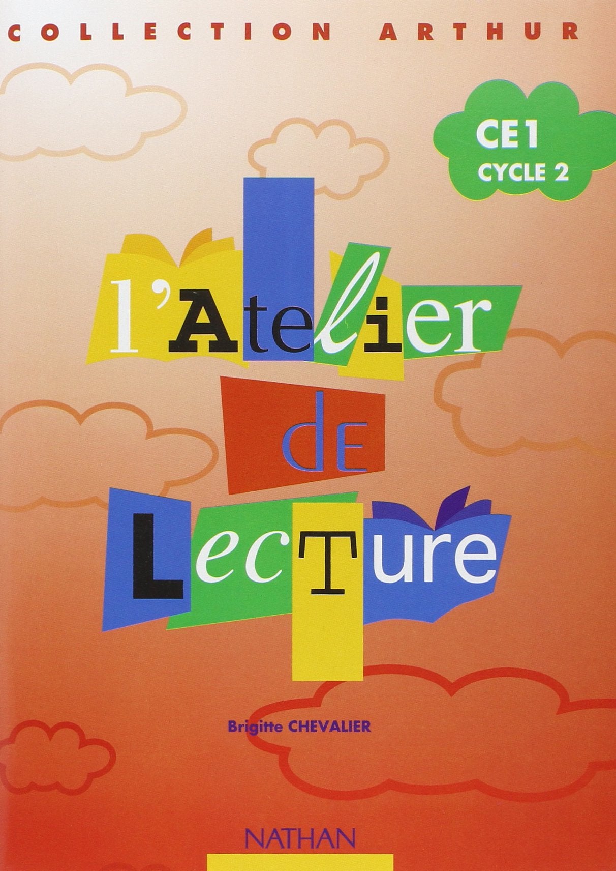 L'atelier de lecture Arthur CE1 : cahier élève 9782091211503