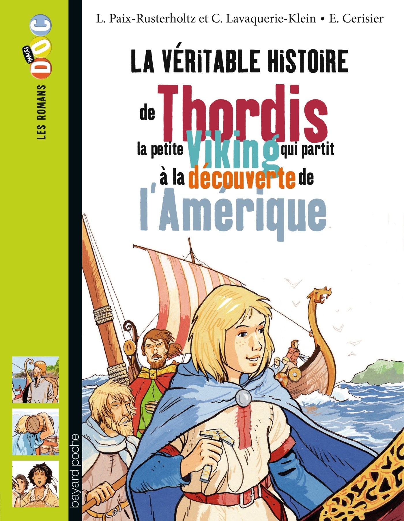 La véritable histoire de Thordis, la petite Viking qui partit à la découverte de l'Amérique 9782747044103