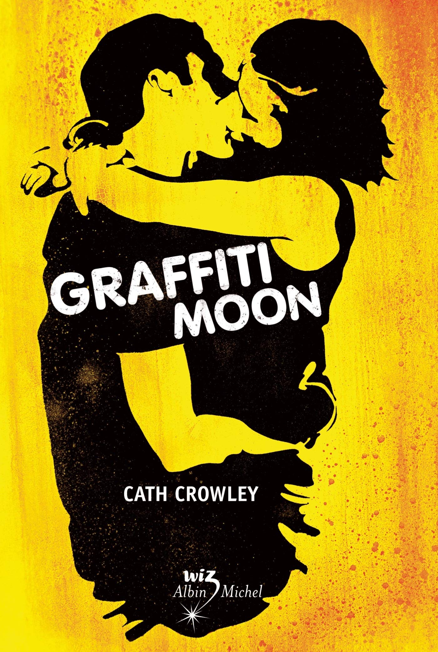 Graffiti Moon 9782226242754