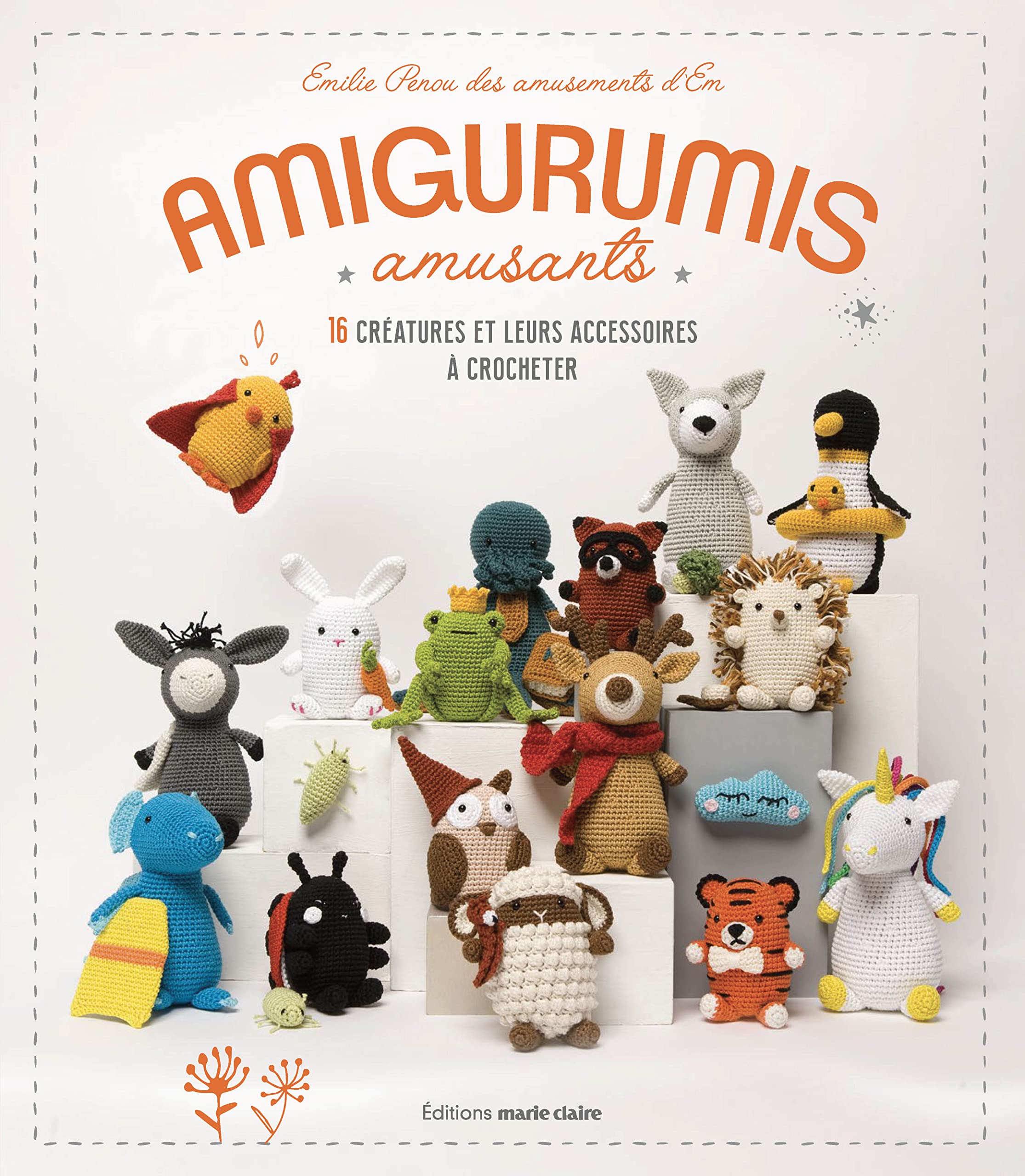 Amigurumis kawais: Amusants 16 créatures et leurs accessoires à crocheter 9791032305171