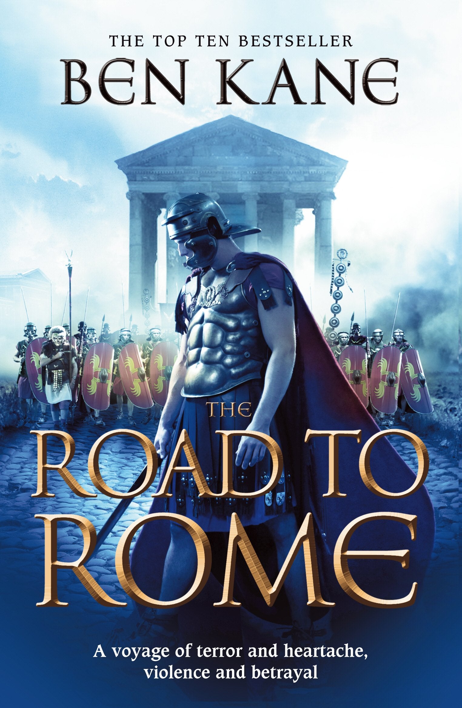 The Road to Rome: (The Forgotten Legion Chronicles No. 3) 9781848090163