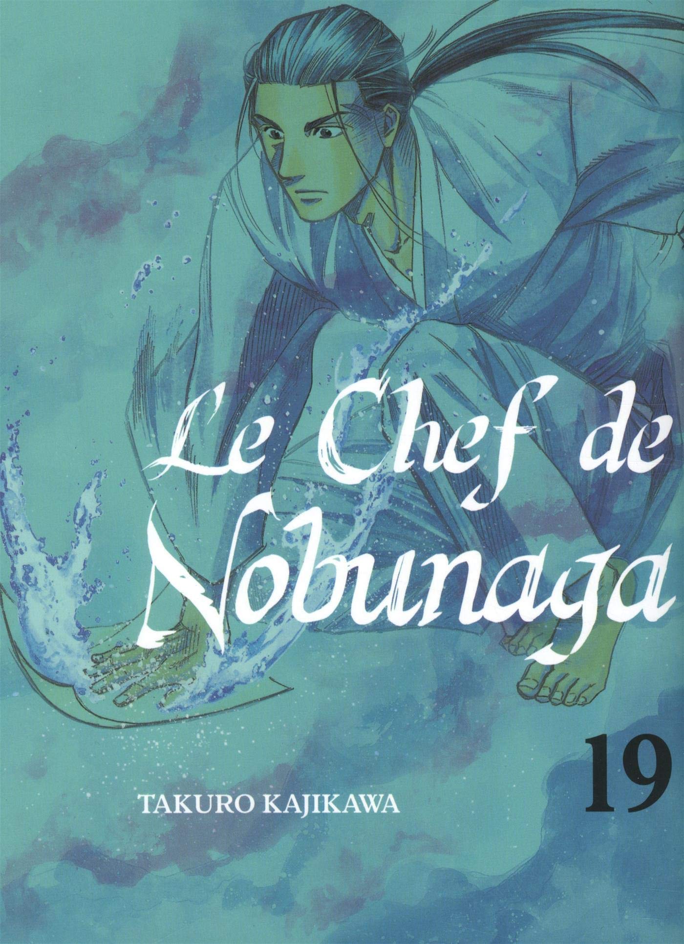 Le chef de Nobunaga T19 (19) 9782372873604