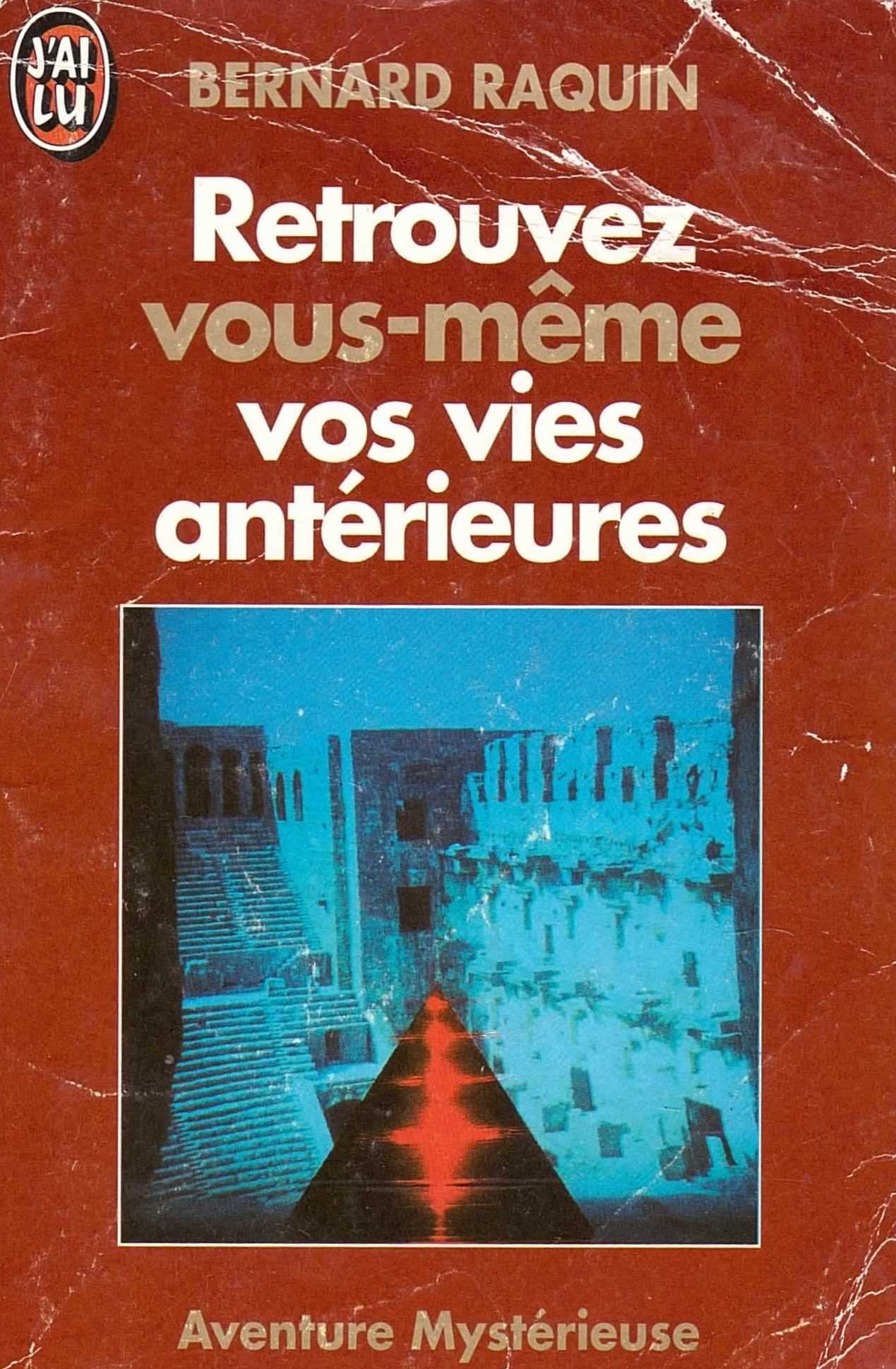 Retrouvez - Vous Memes Vos Vies Anterieures 9782277232759