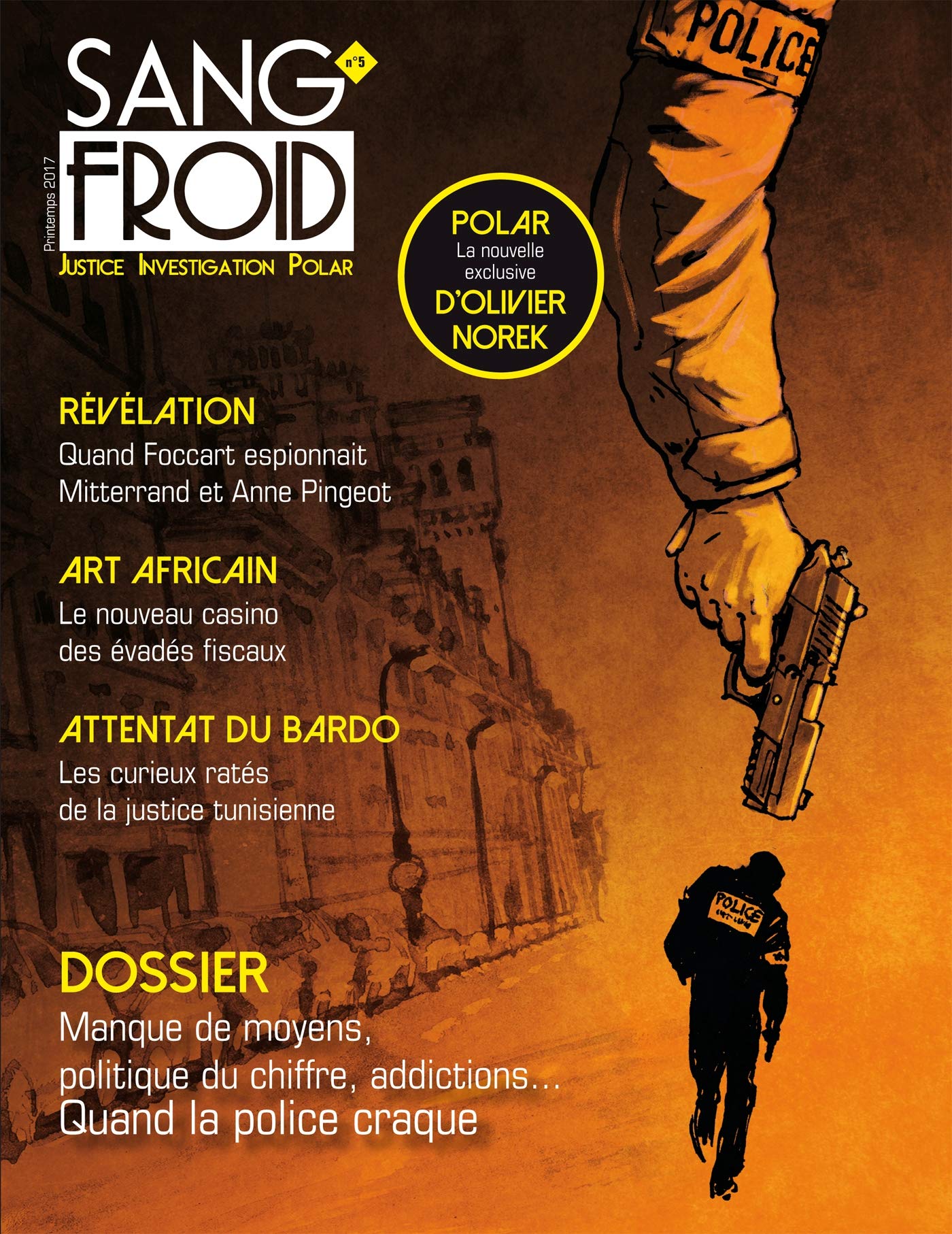 Sang-froid n° 5: Justice Investigation Polar 9782369425199