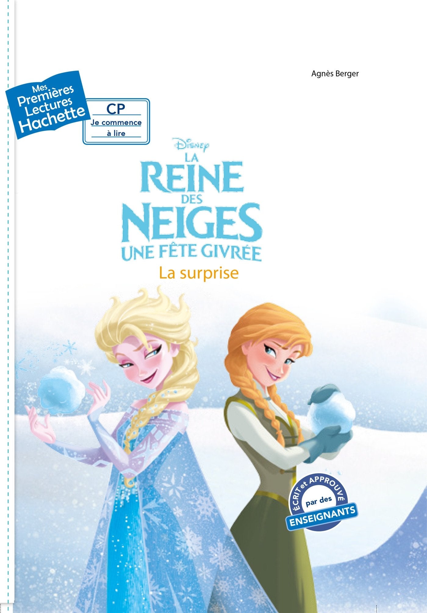 Premières lectures CP2 La Reine des Neiges - Une fête givrée - La surprise 9782013977814