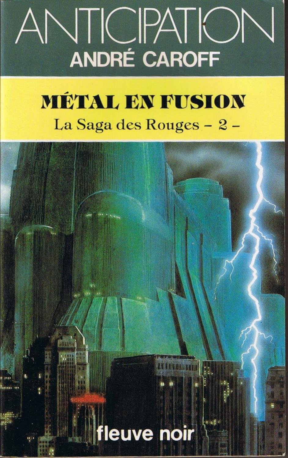 Métal en fusion - La Saga des Rouges - 2 9782265019577