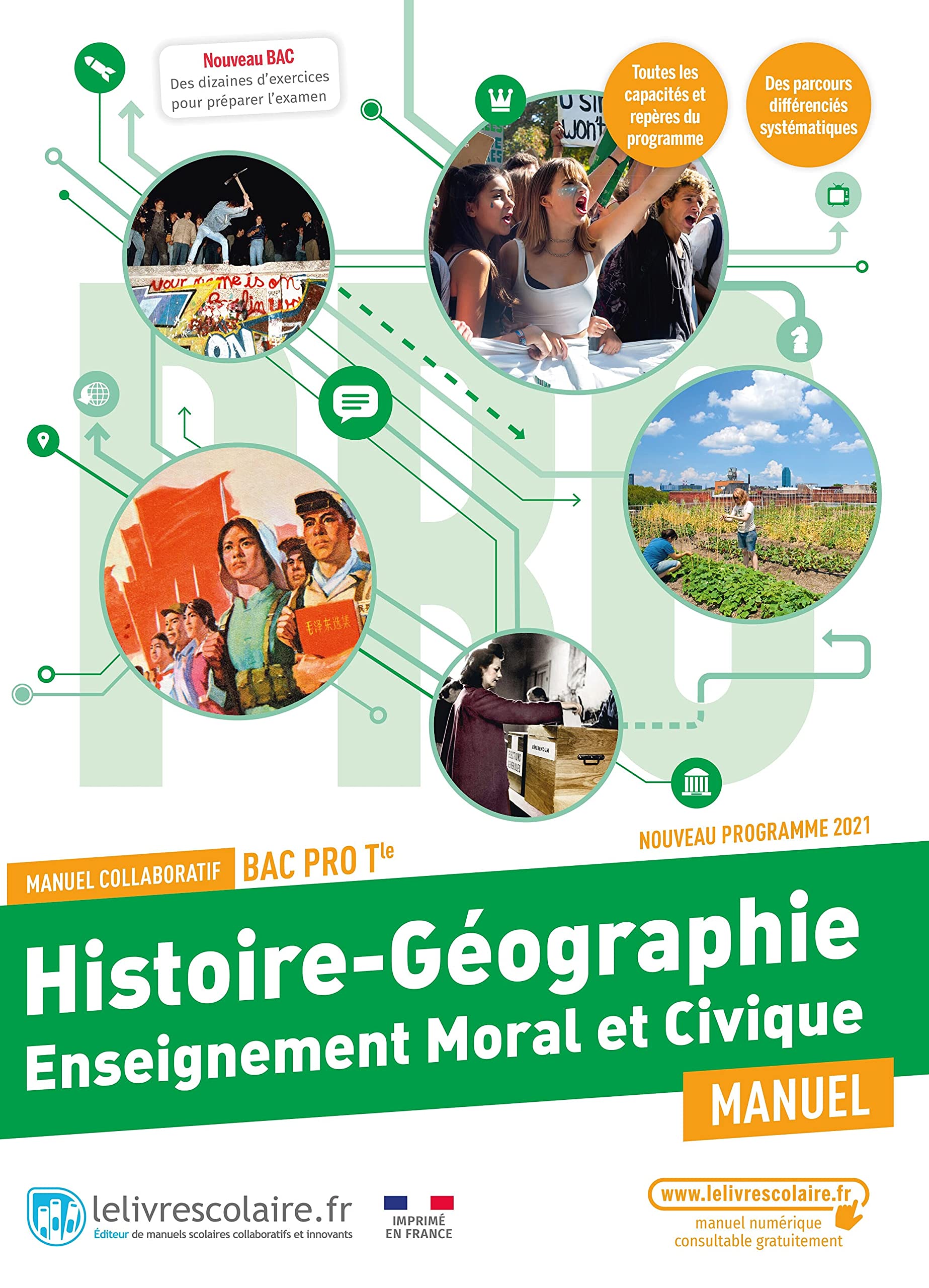 Histoire-Géographie Enseignement moral et civique Tle Bac Pro: Manuel collaboratif 9782377609314