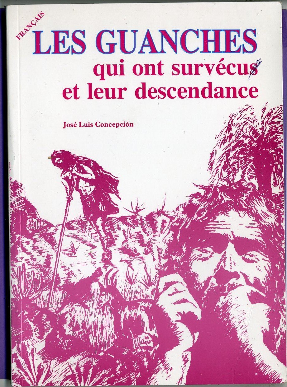 Les Guanches qui ont survécus et leur descendance 9788489692299