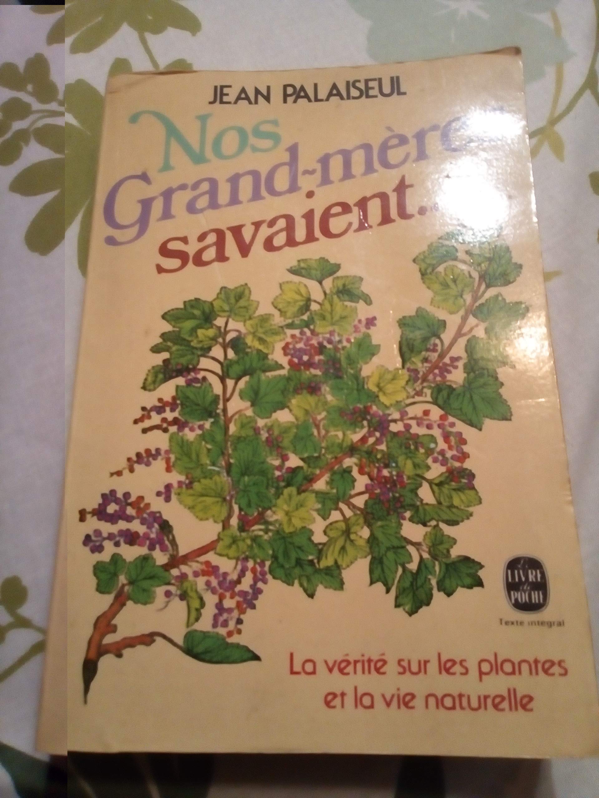 NOS GRAND-MERES SAVAIENT... 9782253019398