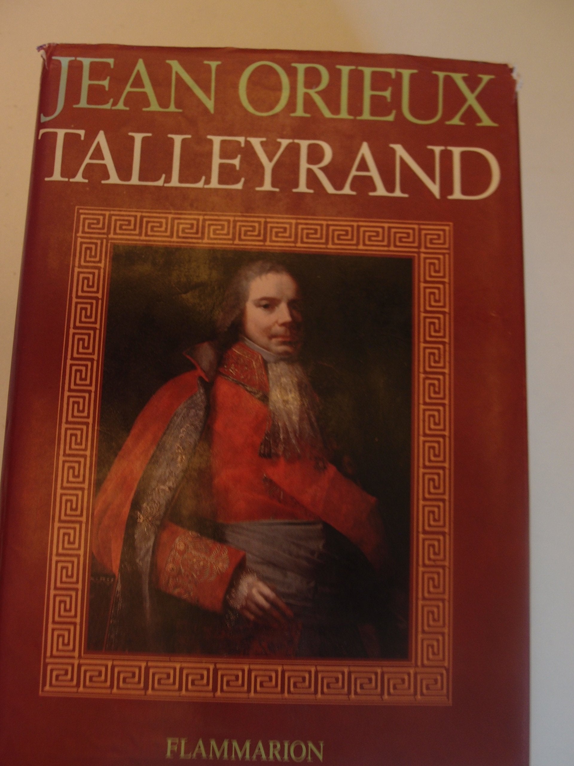 Talleyrand ou le Sphinx incompris 9782080604767