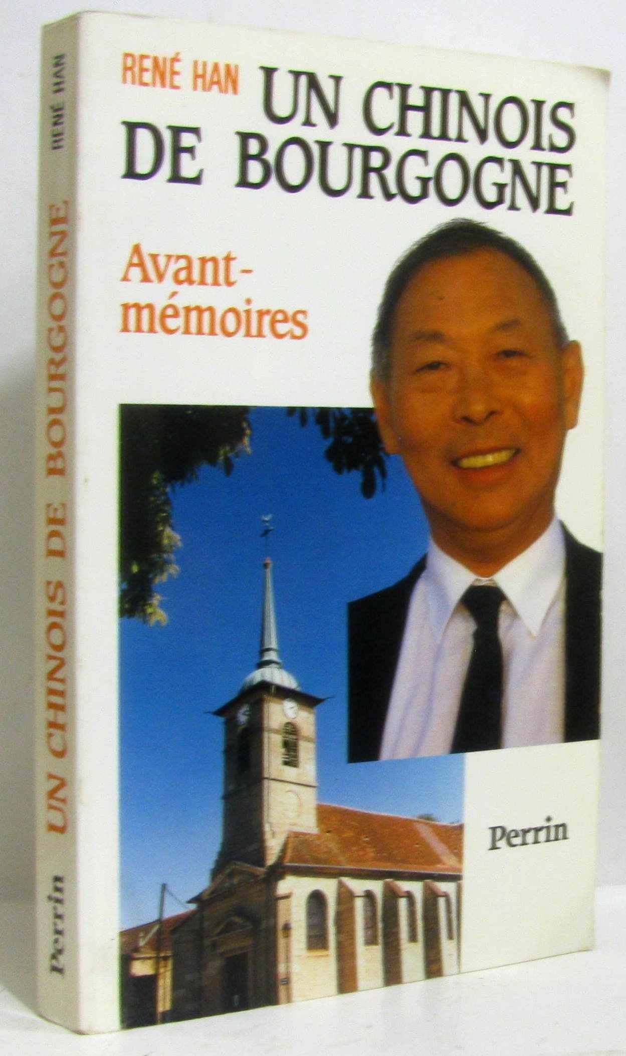 Un Chinois De Bourgogne. Avant-Memoires 9782262008642