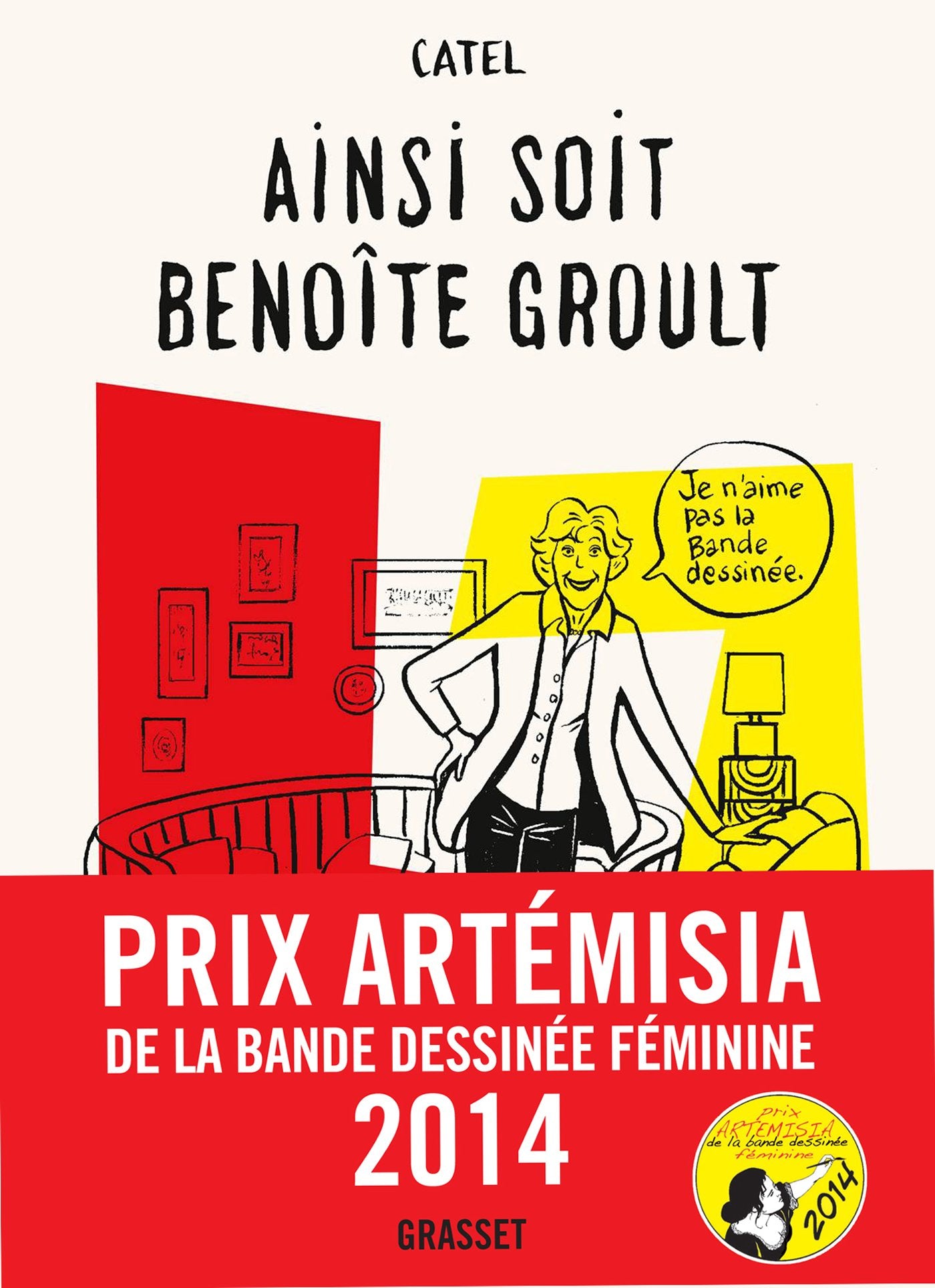 Ainsi soit Benoîte Groult: roman graphique 9782246783527