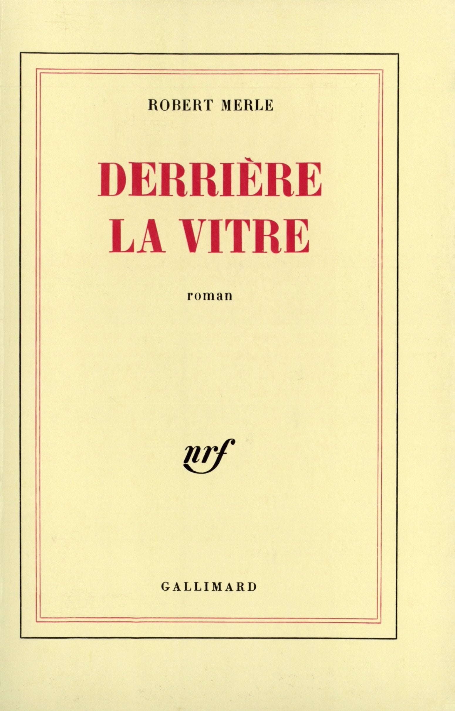 Derrière la vitre 9782070272013