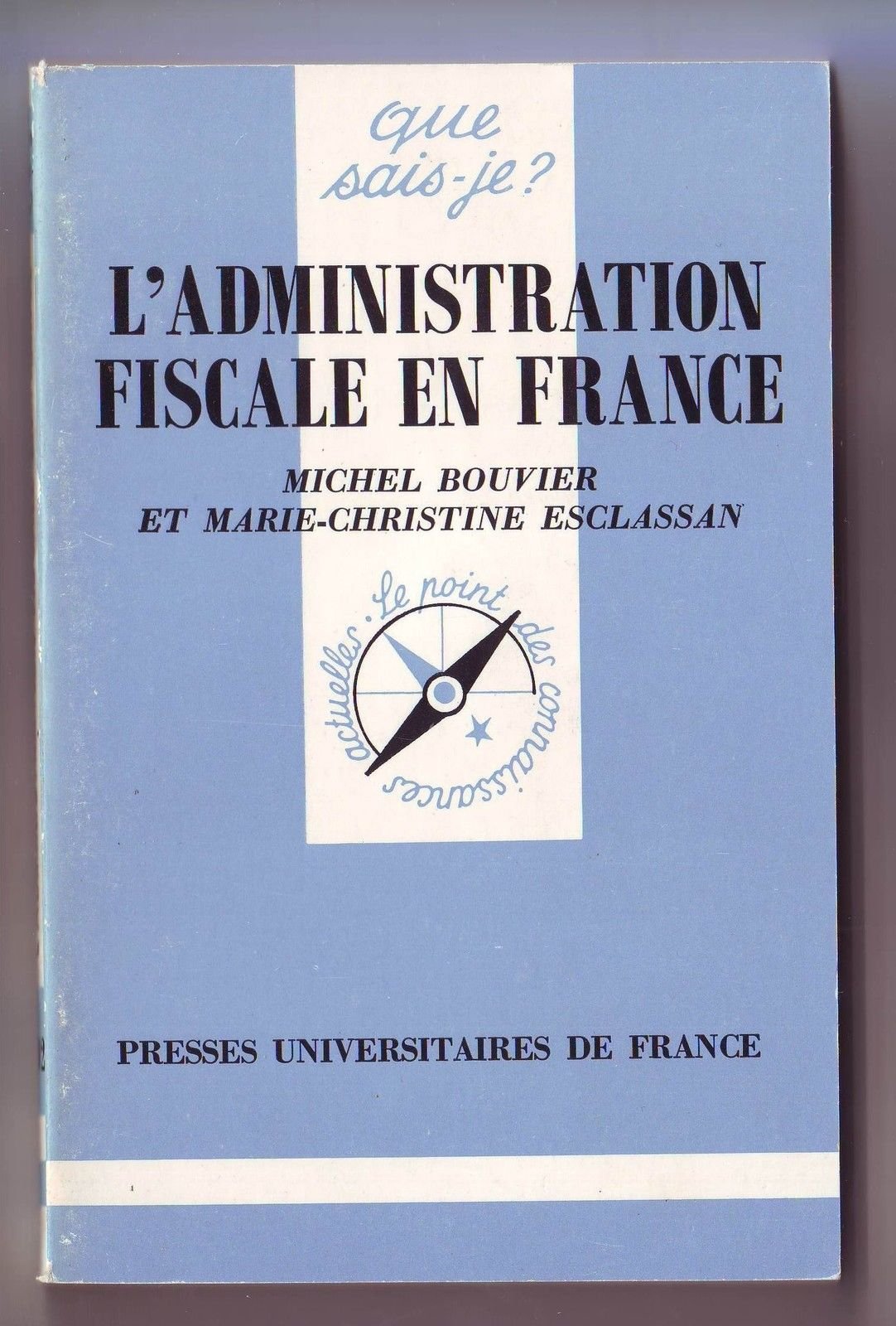 L'Administration fiscale en France 9782130417323