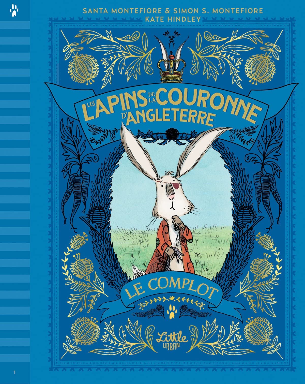 Les lapins de la couronne d'Angleterre - Le complot 9782374081748
