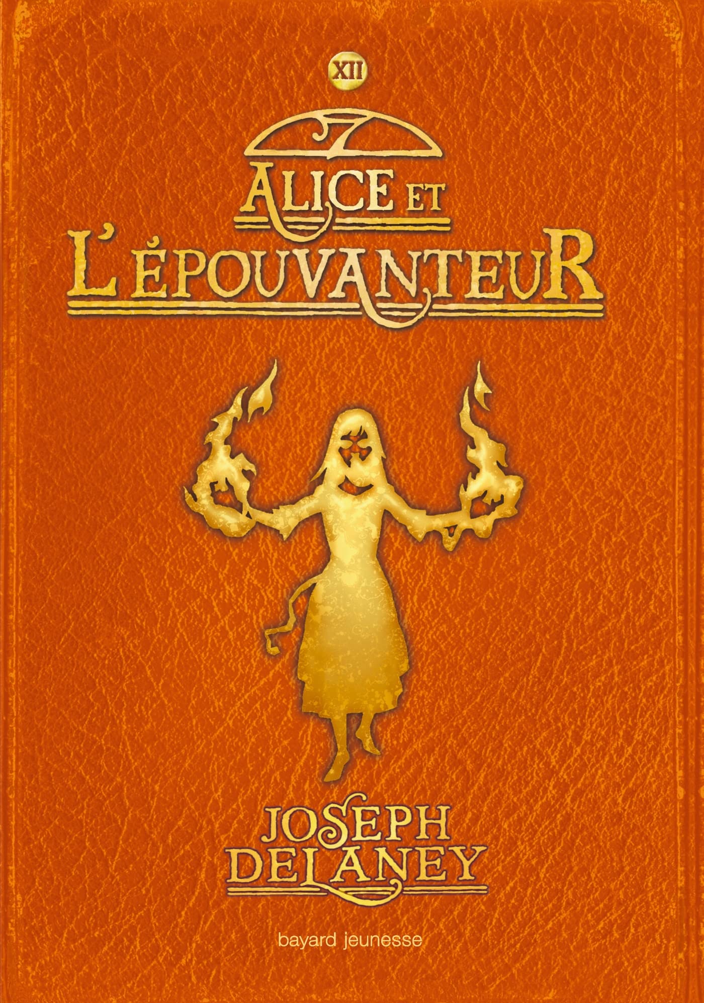 L'Épouvanteur, Tome 12 : Alice et l'Épouvanteur 9782747053587