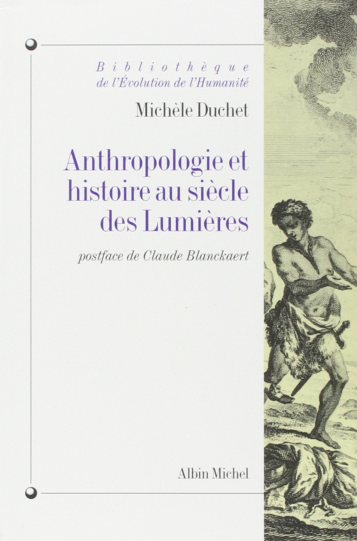 Anthropologie et histoire au siècle des Lumières 9782226078728