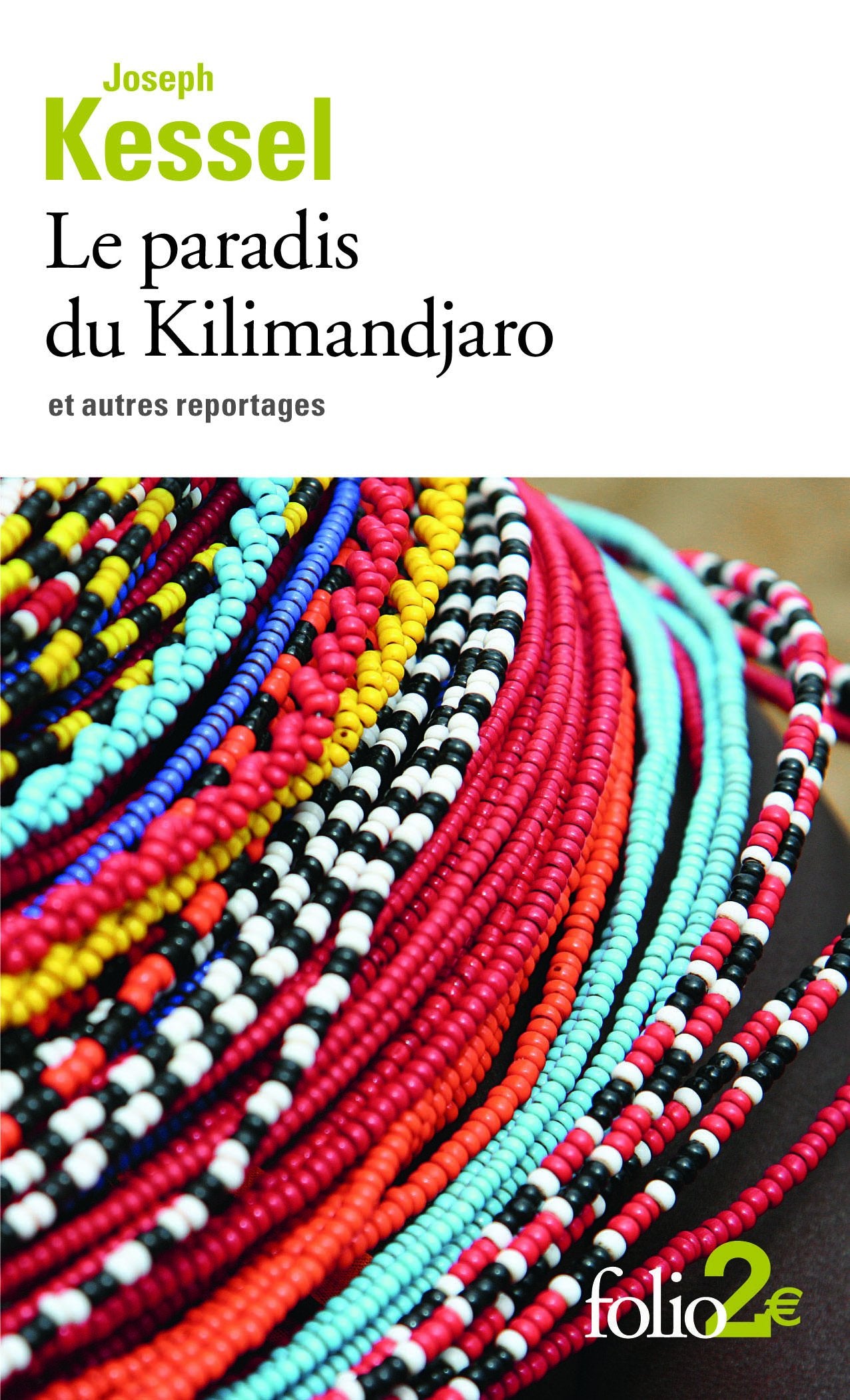 Le paradis du Kilimandjaro et autres reportages 9782070463541