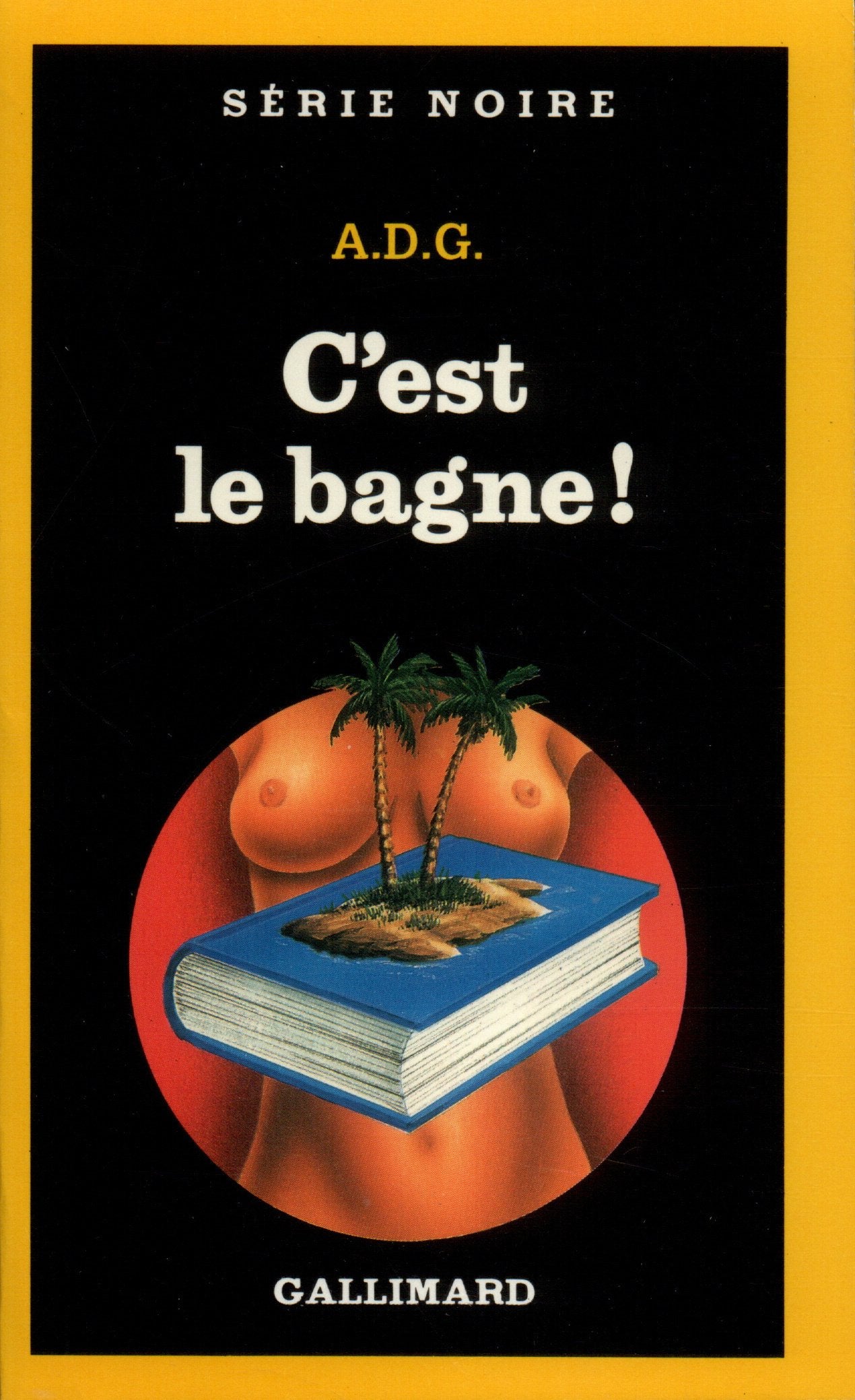 C'est le bagne ! 9782070491346
