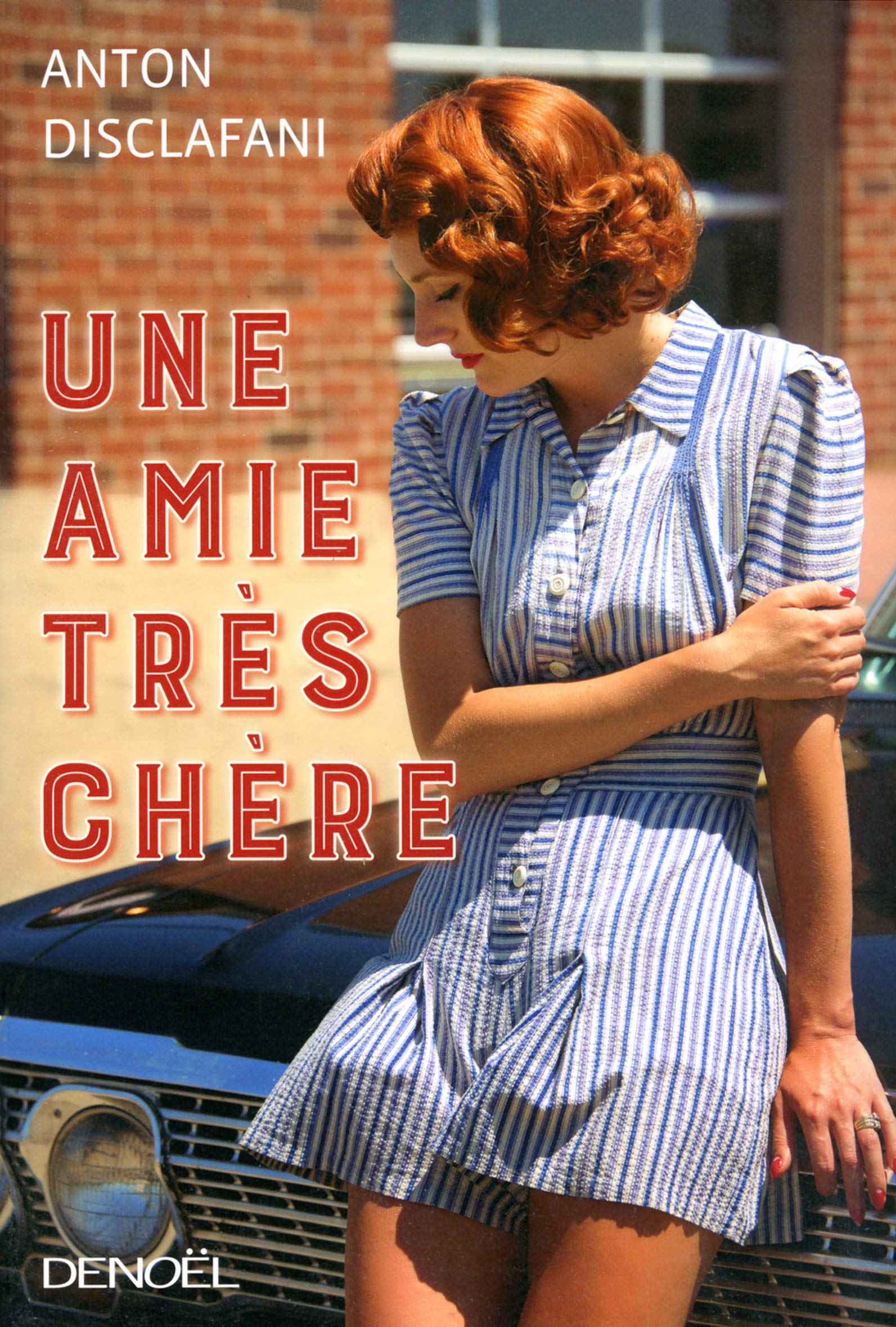 Une amie très chère 9782207134108