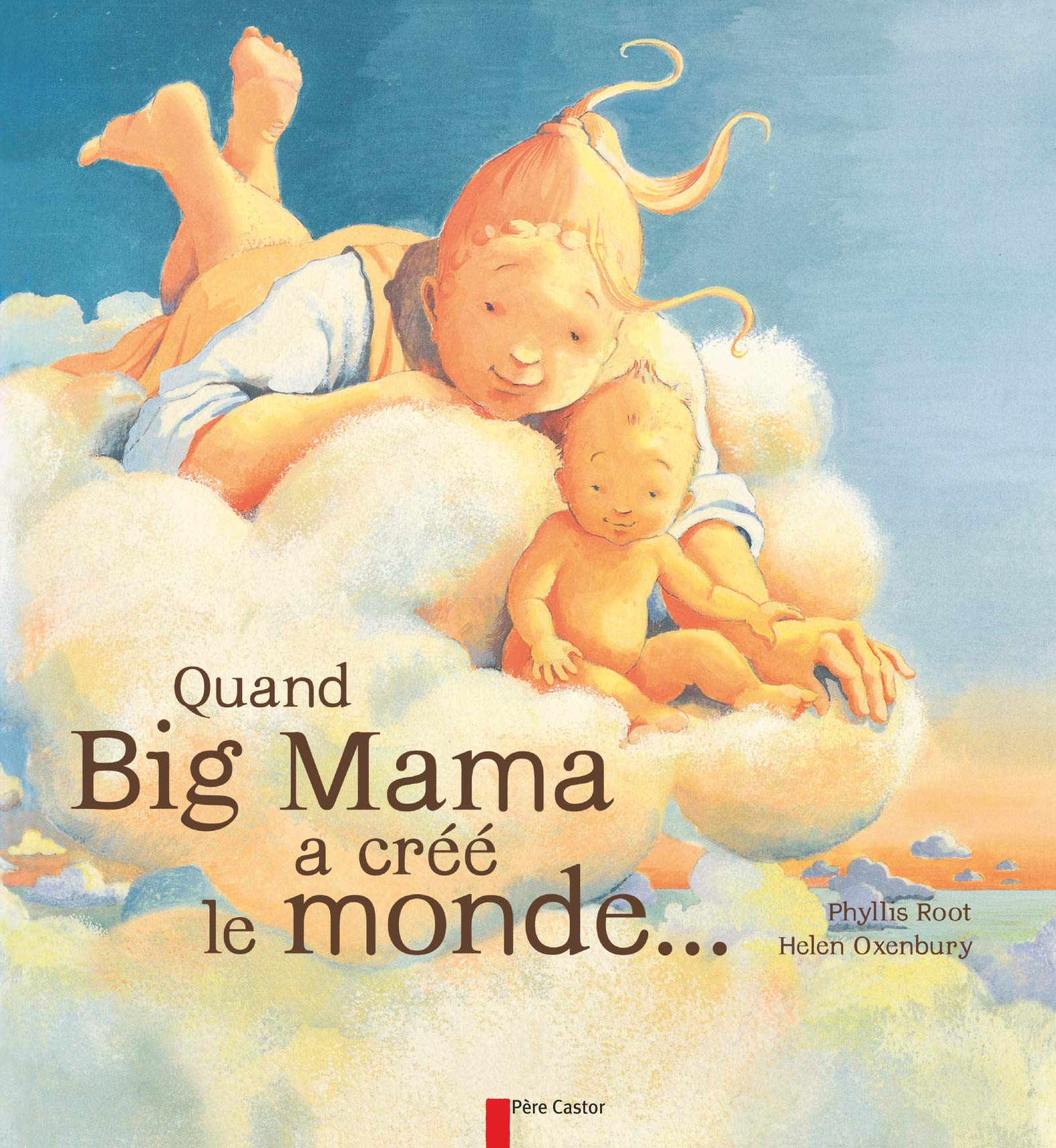 Quand Big Mama a créé le monde... 9782081616196