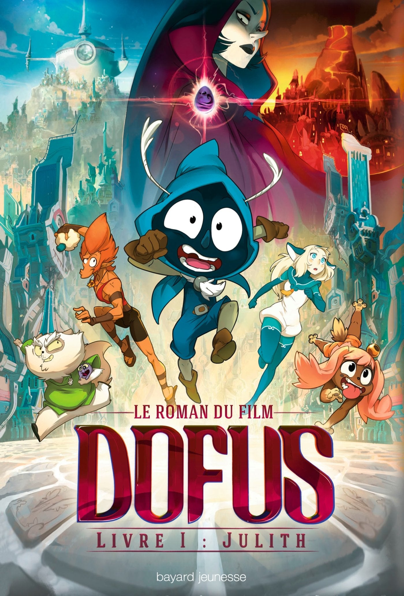Dofus Livre 1 Julith 9782747057943
