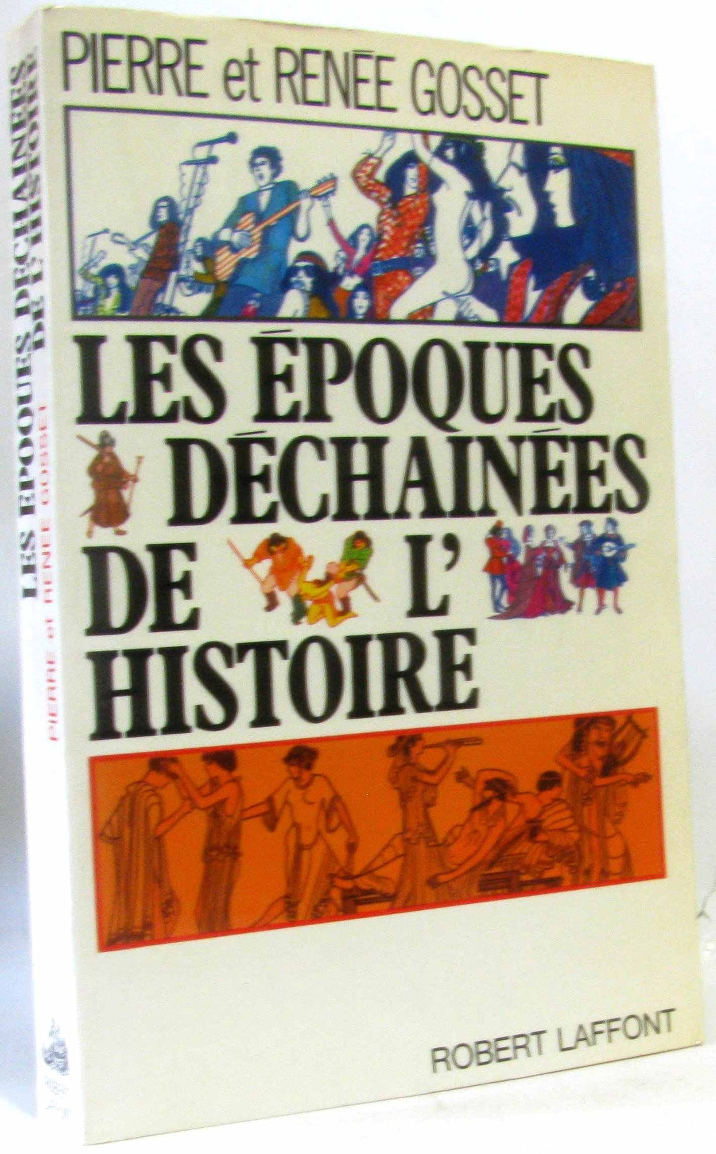 Epoques déchainées de l'histoire 9782221024478