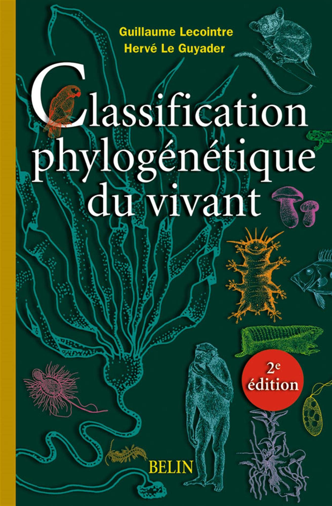 La classification phylogénétique du vivant 9782701121376