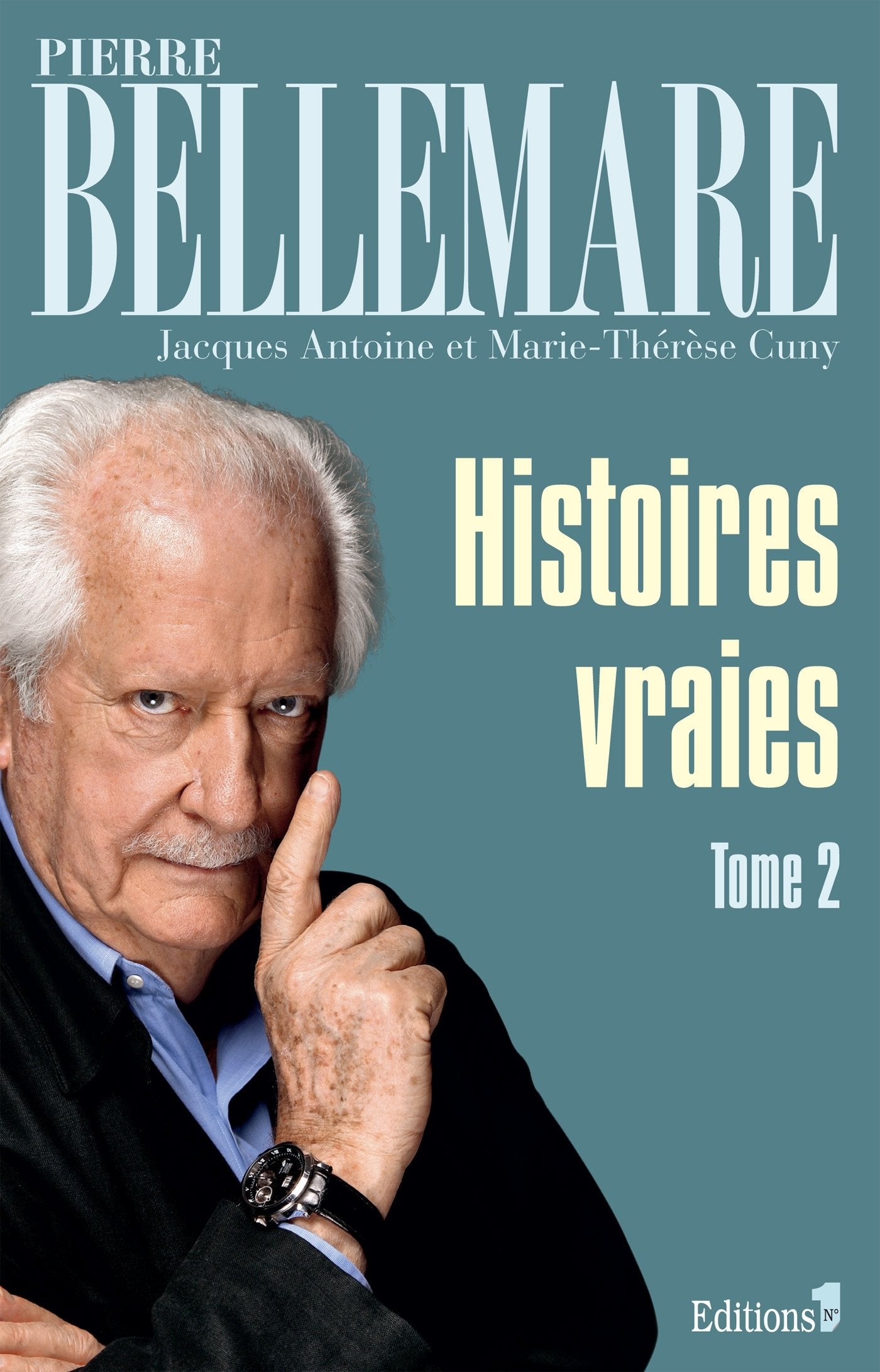 Histoires vraies - tome 2 9782846122825