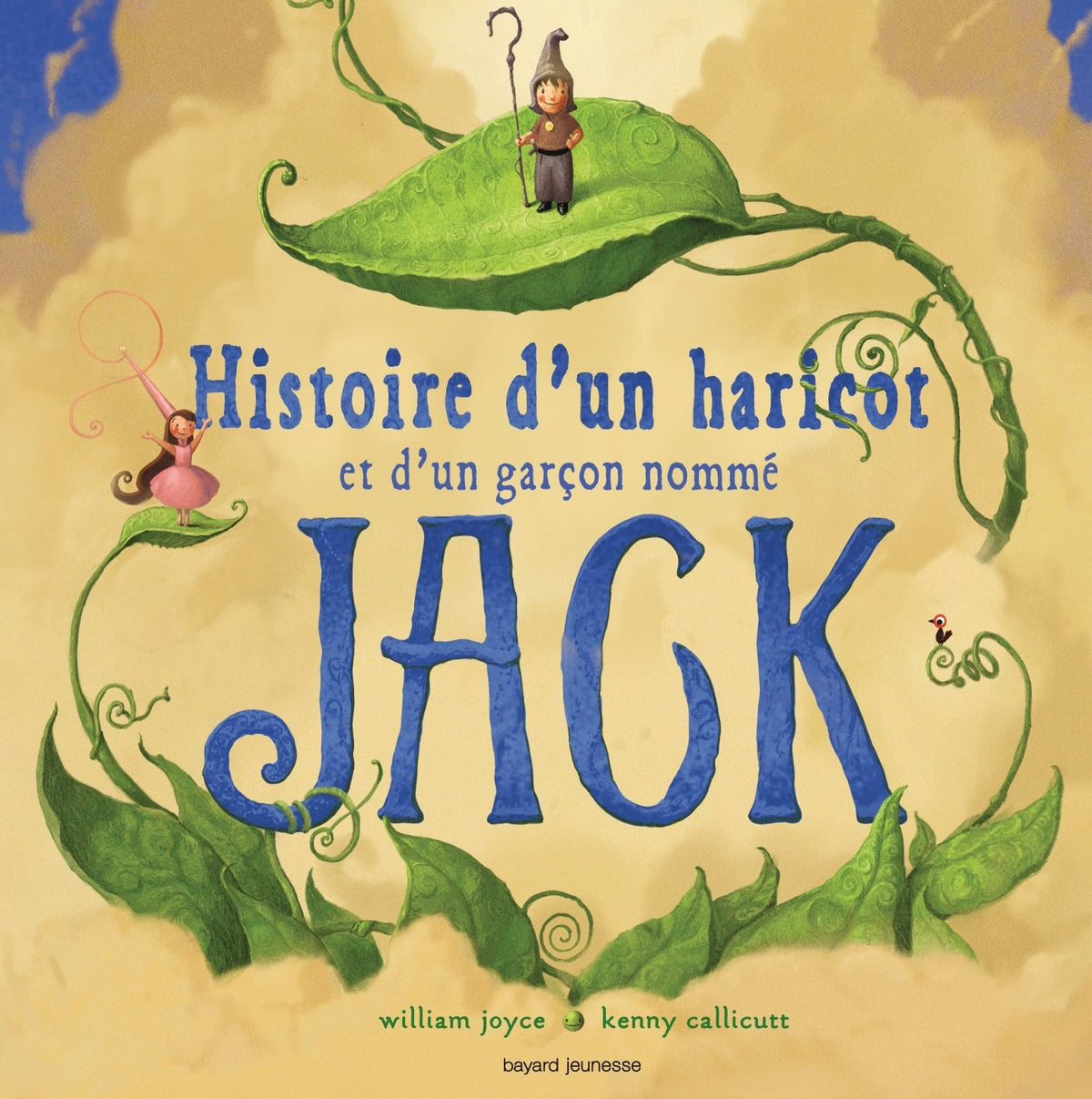 Histoire d'un haricot et d'un garçon nommé Jack 9782747055567