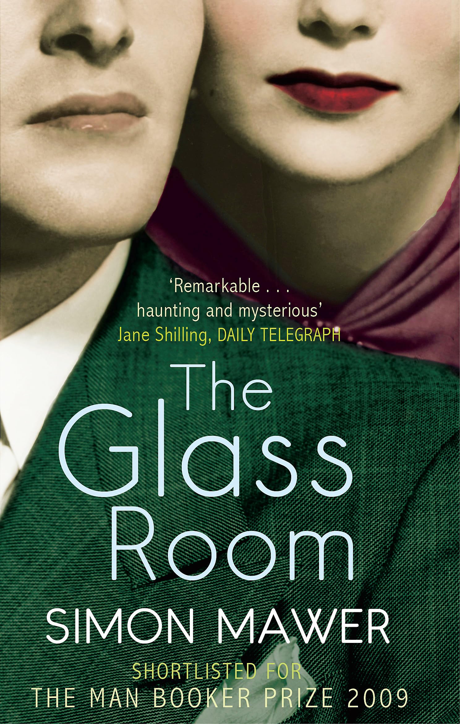 The Glass Room: Shortlisted for the Booker Prize 9780349121321