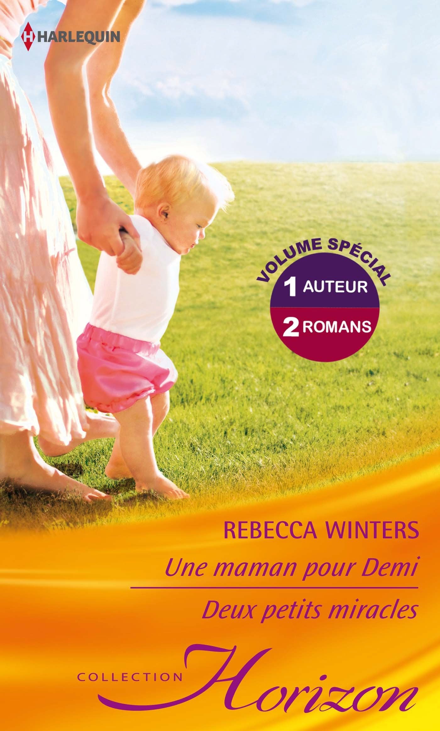 Une maman pour Demi ; Deux petits miracles 9782280310987