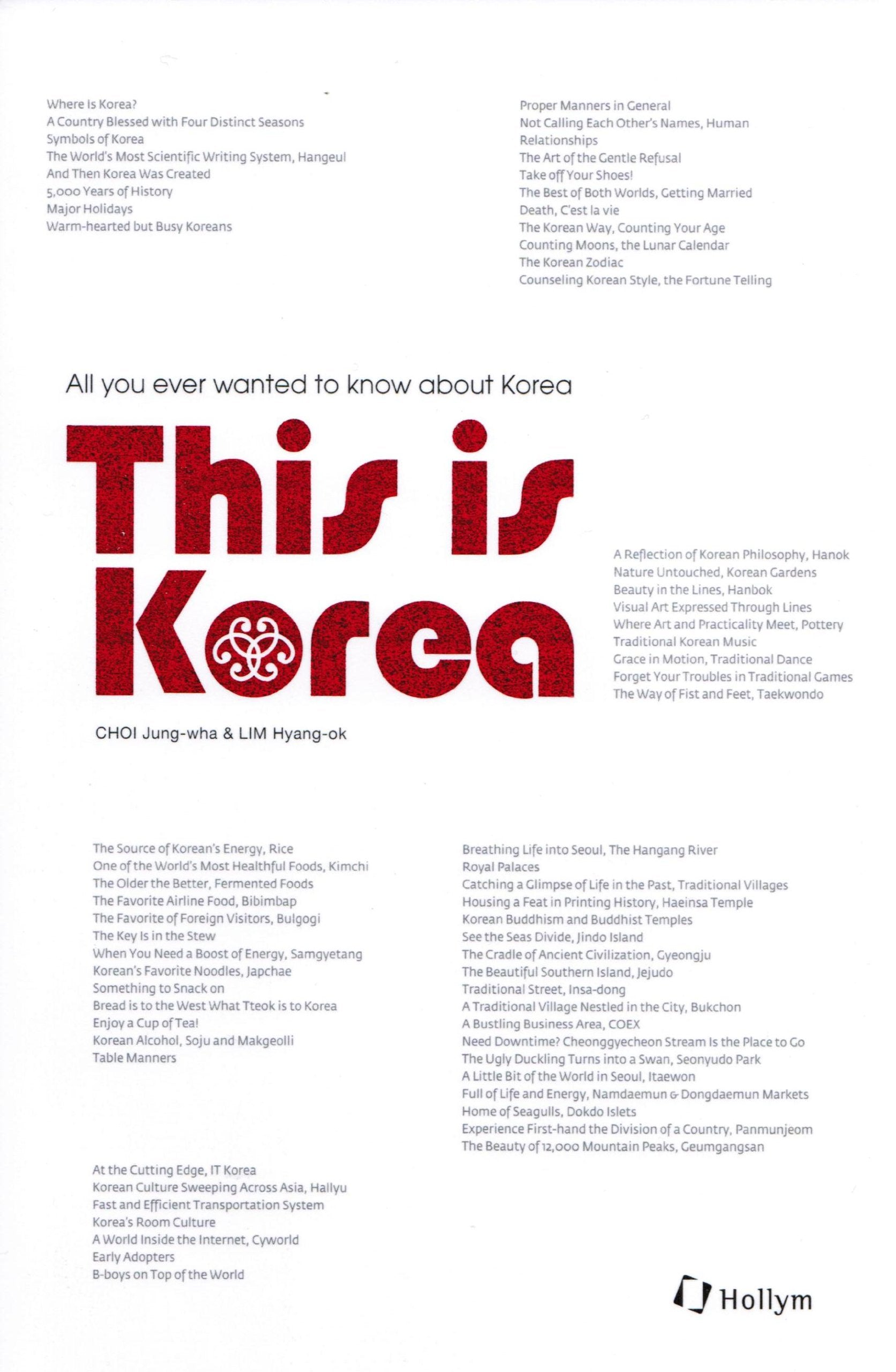 This Is Korea: All You Ever Wanted to Know About Korea 9781565912991